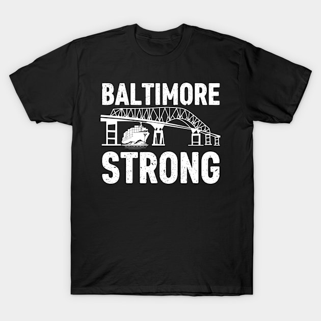 Baltimore Strong, Francis Scott Key Bridge T-Shirt by Funnyology